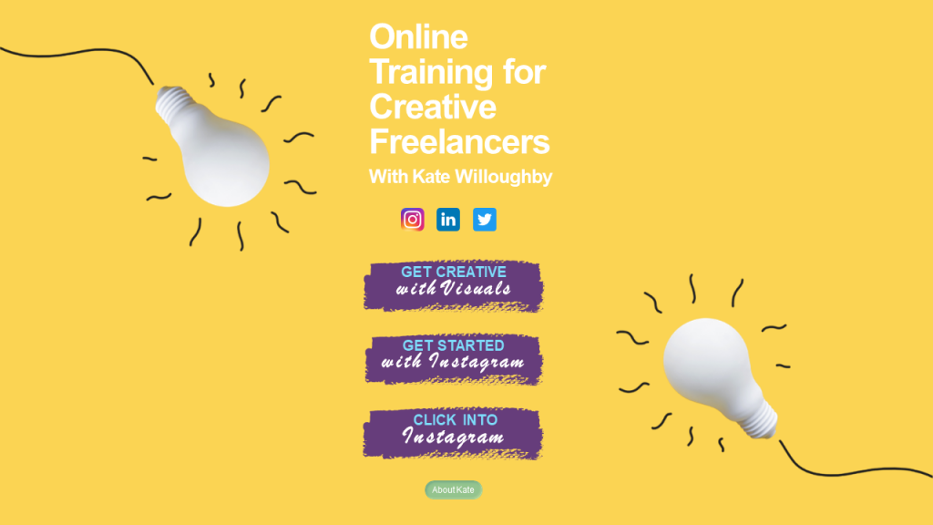 Online Training for Creative Freelancers by Kate Willoughby. Front page (yellow). Lightbulb (white) top left, bottom right